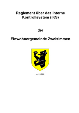Reglement über das interne Kontrollsystem (IKS) Internes Kontrollsystem