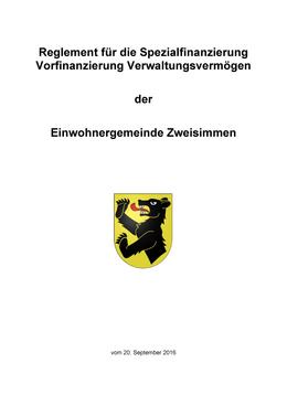 Spezialfinanzierung Vorfinanzierung Verwaltungsvermögen Vorfinanzierung Verwaltungsvermögen