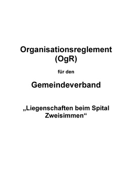 OgR Gemeindeverband Liegenschaften beim Spital Gemeindeverband Liegenschaften beim Spital