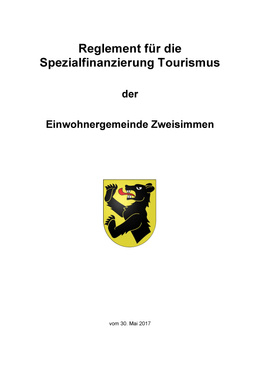 Reglement für die Spezialfinanzierung Tourismus Spezialfinanzierung Tourismus